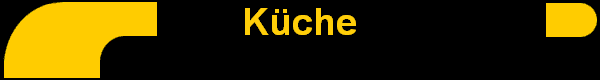 K�che