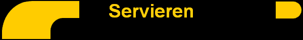 Servieren